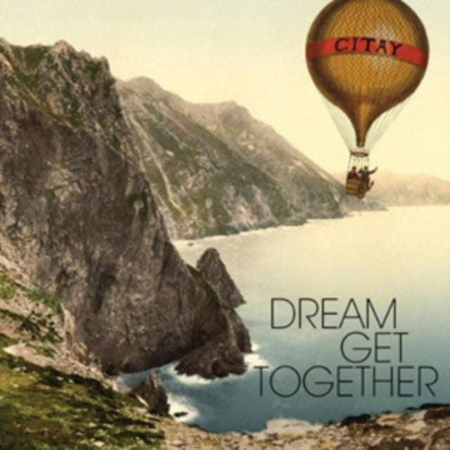 CITAY | DREAM GET TOGETHER | VINYL RECORD (LP)