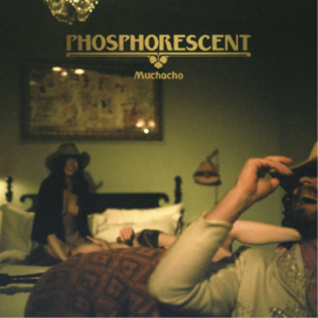 PHOSPHORESCENT | MUCHACHO | VINYL RECORD (LP)