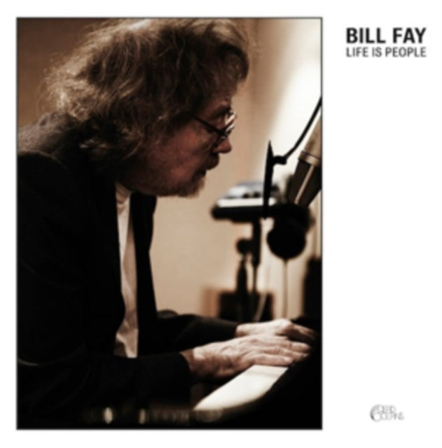 FAY, BILL | LIFE IS PEOPLE | VINYL RECORD (LP)