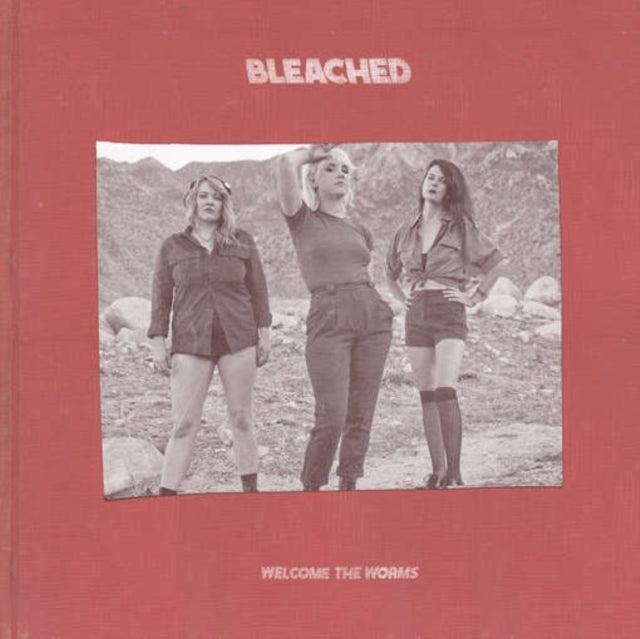 BLEACHED | WELCOME THE WORMS | CD