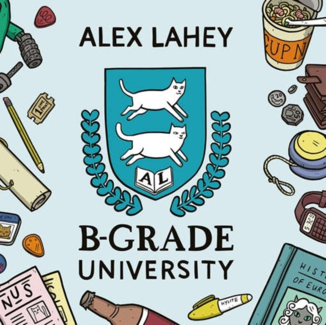 LAHEY, ALEX | B-GRADE UNIVERSITY | VINYL RECORD (LP)