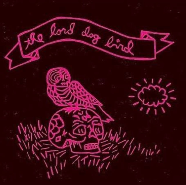 LORD DOG BIRD | LORD DOG BIRD | VINYL RECORD (LP)