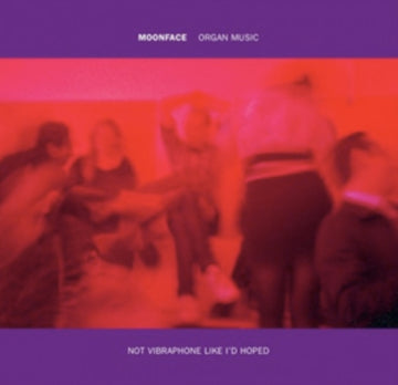 MOONFACE | ORGAN MUSIC NOT VIBRAPHONE LIKE I'D HOPED | VINYL RECORD (LP)