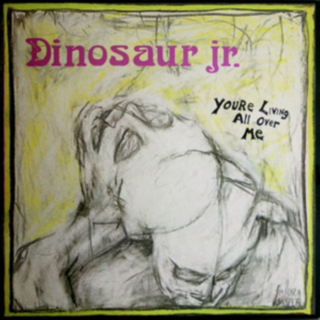 DINOSAUR JR. | YOU'RE LIVING ALL OVER ME | VINYL RECORD (LP)
