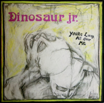 DINOSAUR JR. | YOU'RE LIVING ALL OVER ME | VINYL RECORD (LP)