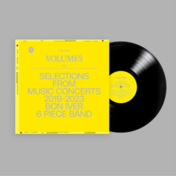 VOLUMES: ONE - SELECTIONS FROM MUSIC CONCERTS 2019-2023 BON IVER 6 PIECE BAND | VINYL RECORD (LP)