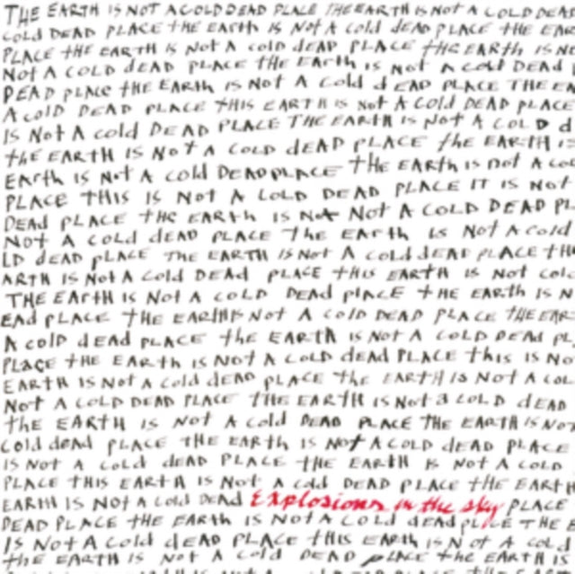 EXPLOSIONS IN THE SKY | EARTH IS NOT A COLD DEAD PLACE (2LP) | VINYL RECORD (LP)