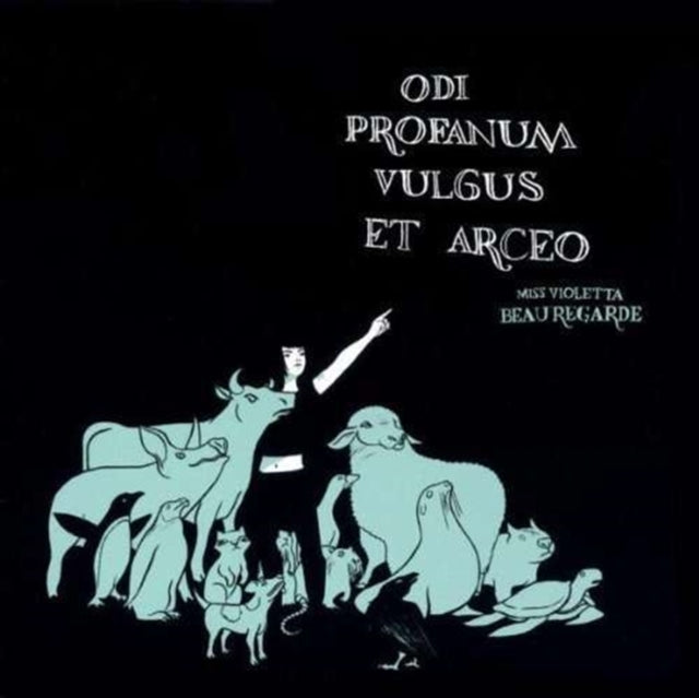 MISS VIOLETTA BEAUREGARDE | ODI PROFANUM VULGUS ET ARCEO | VINYL RECORD (LP)