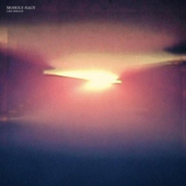 MOHOLY-NAGY | LIKE MIRAGE | VINYL RECORD (LP)