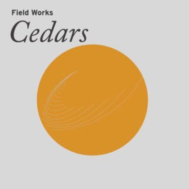 FIELD WORKS | CEDARS | VINYL RECORD (LP)