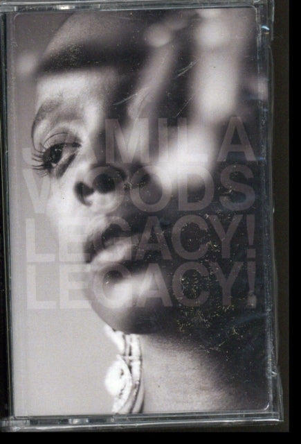 WOODS, JAMILA | LEGACY! LEGACY! | MUSIC CASSETTE