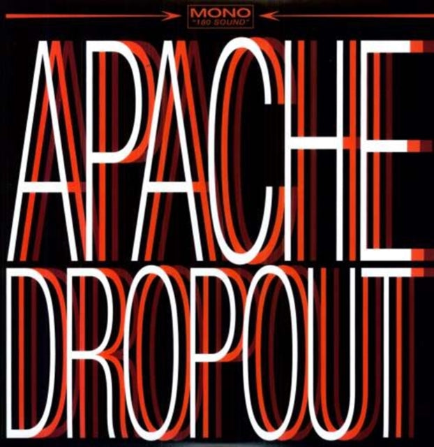 APACHE DROPOUT | APACHE DROPOUT | VINYL RECORD (LP)