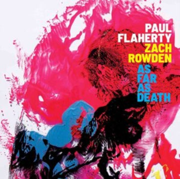 FLAHERTY, PAUL & ZACH ROWDEN | AS FAR AS DEATH | VINYL RECORD (LP)
