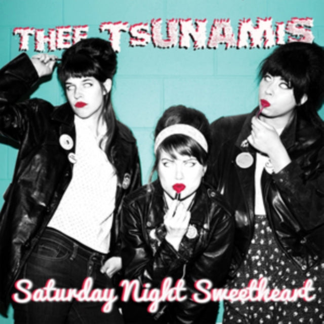 THEE TSUNAMIS | SATURDAY NIGHT SWEETHEART | VINYL RECORD (LP)