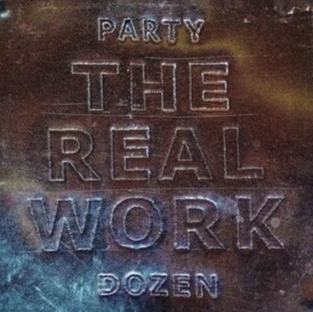 PARTY DOZEN | REAL WORK | VINYL RECORD (LP)