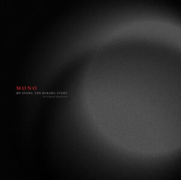 MONO | MY STORY, THE BURAKU STORY (AN ORIGINAL SOUNDTRACK) | VINYL RECORD (LP)