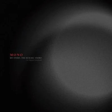 MONO | MY STORY, THE BURAKU STORY (AN ORIGINAL SOUNDTRACK) (TRANSPARENT RED VINYL) | VINYL RECORD (LP)