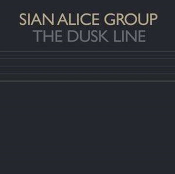 SIAN ALICE GROUP | DUSK LINE EP | VINYL RECORD (LP)