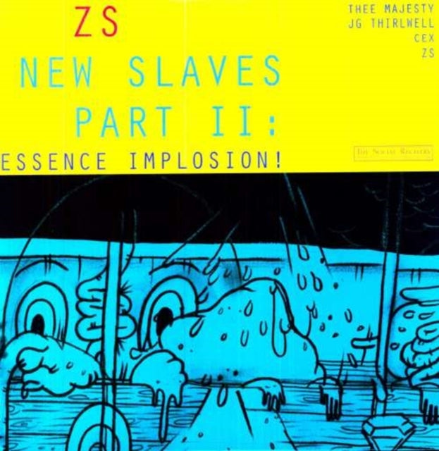 ZS | NEW SLAVES PART II: ESSENCE IMPLOSION | VINYL RECORD (LP)