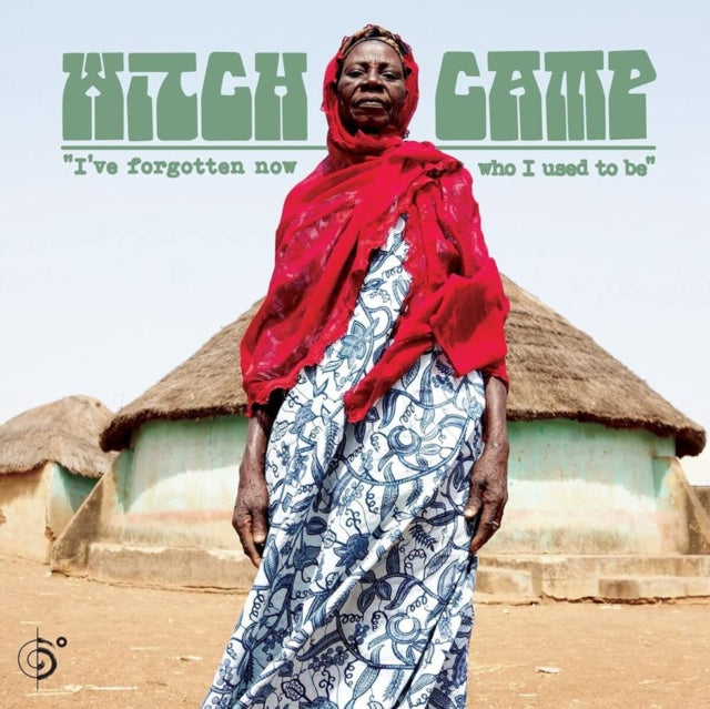 WITCH CAMP (GHANA) | I'VE FORGOTTEN NOW WHO I USED TO BE | VINYL RECORD (LP)