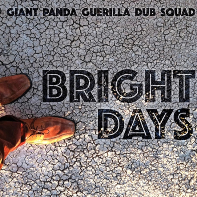 GIANT PANDA GUERILLA DUB SQUAD | BRIGHT DAYS | VINYL RECORD (LP)