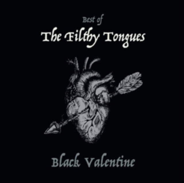 FILTHY TONGUES | BLACK VALENTINE (THE BEST OF) | VINYL RECORD (LP)