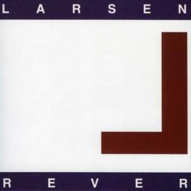 LARSEN | REVER | CD