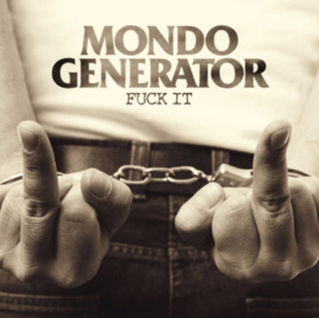 MONDO GENERATOR | FUCK IT (ORANGE VINYL) | VINYL RECORD (LP)