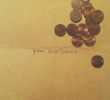 YOUR OLD DROOG | VINYL RECORD (LP)