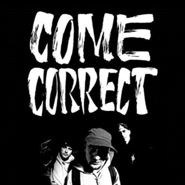 COME CORRECT | 7IN VINYL