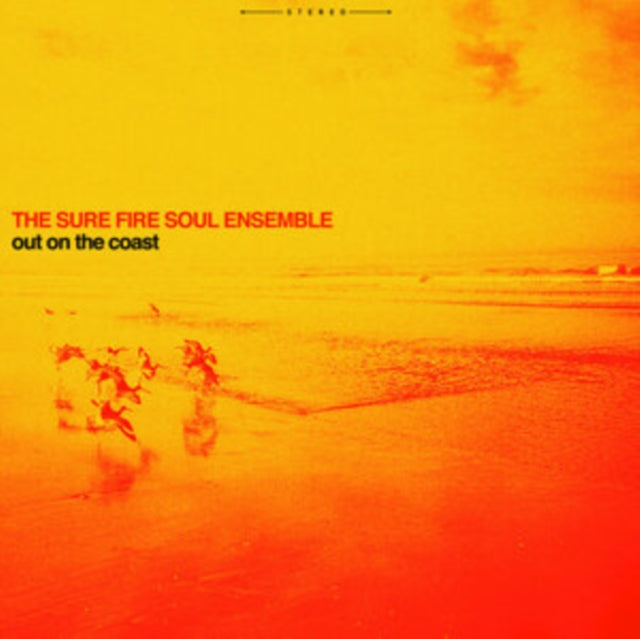 SURE FIRE SOUL ENSEMBLE | OUT ON THE COAST | VINYL RECORD (LP)