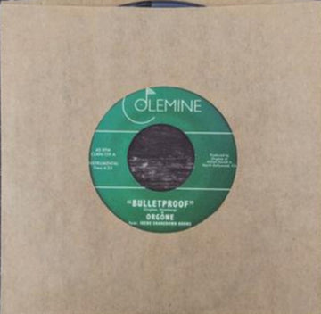 ORGONE | BULLETPROOF / P.C.H. | 7IN VINYL