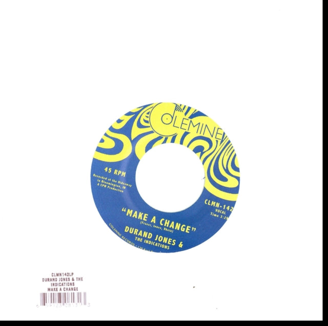 JONES, DURAND & THE INDICATIONS | MAKE A CHANGE / IS IT ANY WONDER | 7IN VINYL