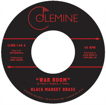 BLACK MARKET BRASS | WAR ROOM B/W INTO THE THICK | 7IN VINYL