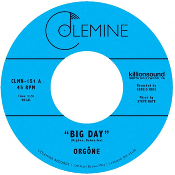 ORGONE | BIG DAY B/W HOUND DOGS | 7IN VINYL