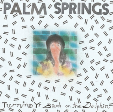 TURNING YR BACK ON THE DOLPHIN | VINYL RECORD (LP)