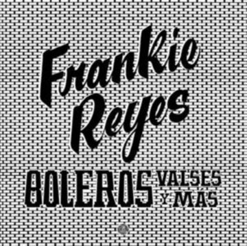 REYES, FRANKIE | BOLEROS VALSES Y MAS (DL CARD) | VINYL RECORD (LP)