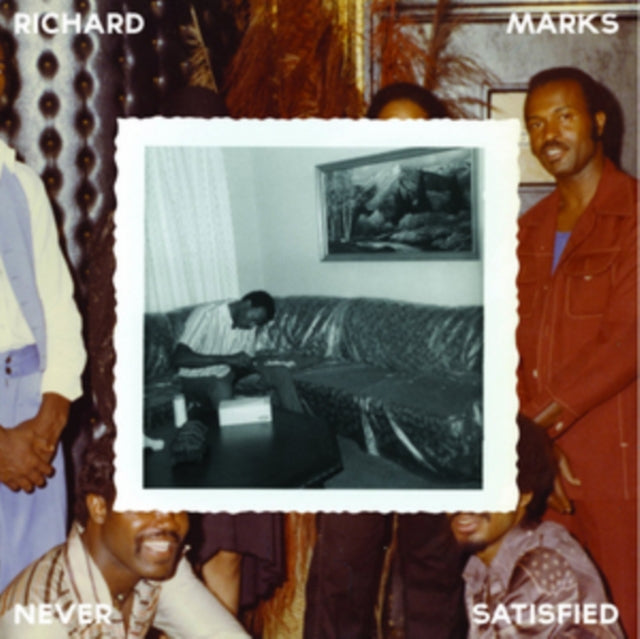 MARKS, RICHARD | NEVER SATISFIED: THE COMPLETE WORKS 1968-1983 | VINYL RECORD (LP)