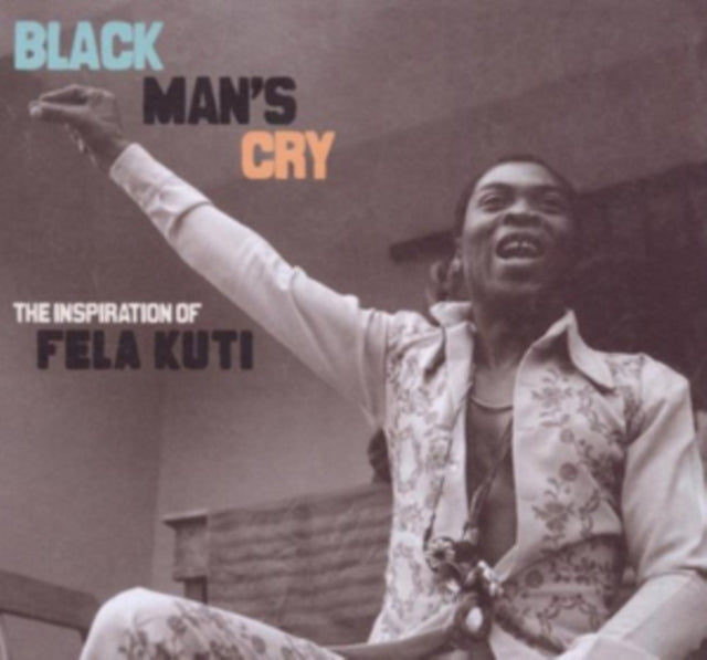 VARIOUS ARTISTS | BLACK MAN'S CRY: INSPIRATION OF FELA KUTI / VAR | VINYL RECORD (LP)