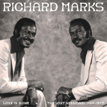 MARKS, RICHARD | LOVE IS GONE THE LOST SESSIONS: 1969-1977 | VINYL RECORD (LP)