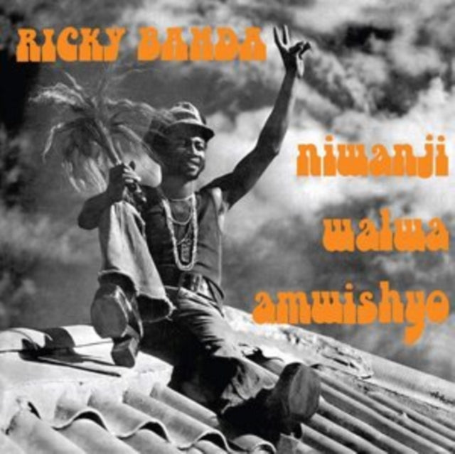 BANDA, RICKY | NIWANJI WALWA AMWISHYO | VINYL RECORD (LP)