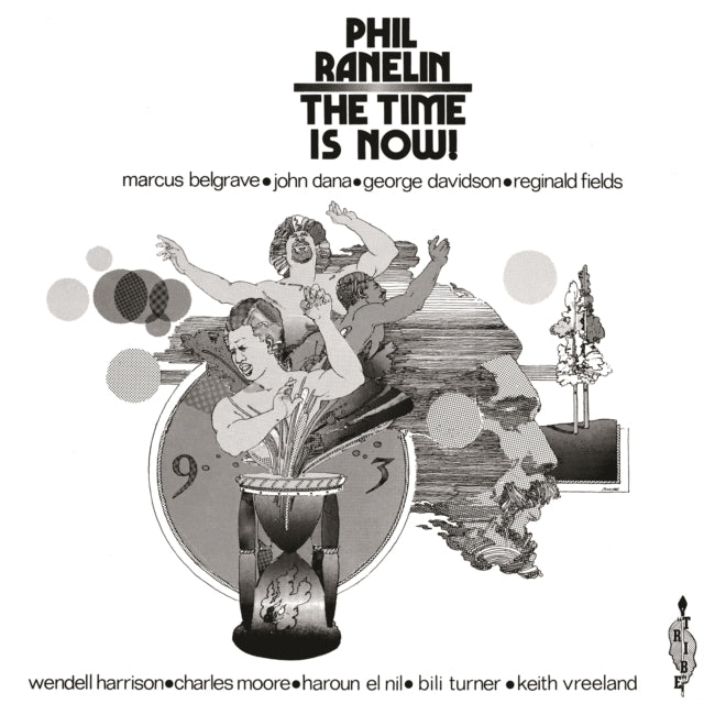 RANELIN, PHIL | TIME IS NOW | VINYL RECORD (LP)