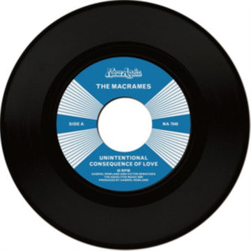 MACRAMES | UNINTENTIONAL CONSEQUENCE OF LOVE/SO IN LOVE WITH YOU | 7IN VINYL