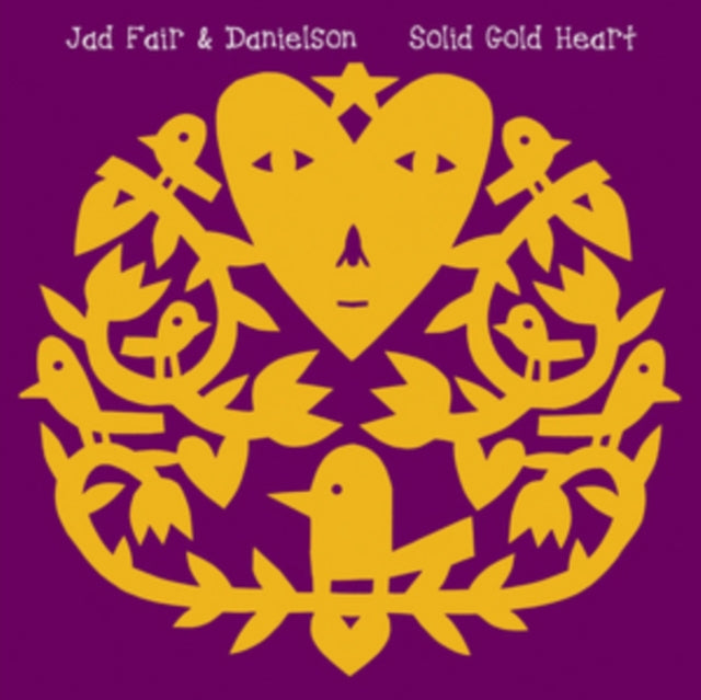 FAIR, JAD & DANIELSON | SOLID GOLD HEART | VINYL RECORD (LP)