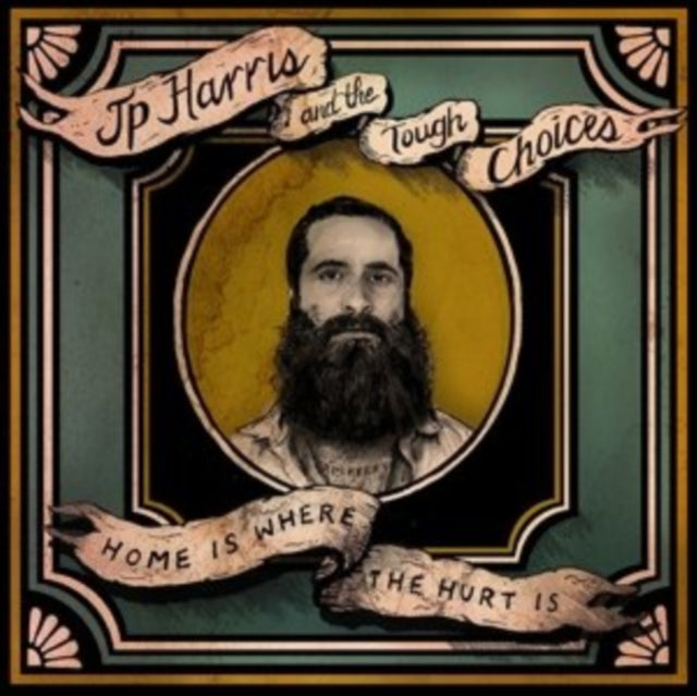HARRIS, JP & THE TOUGH CHOICES | HOME IS WHERE THE HURT IS | VINYL RECORD (LP)