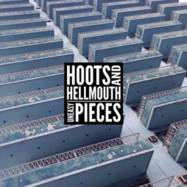 HOOTS & HELLMOUTH | UNEASY PIECES | VINYL RECORD (LP)