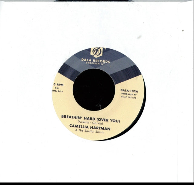 HARTMAN, CAMELLIA & THE SOULFUL SAINTS | BREATHIN' HARD (OVER YOU) B/W RETURN THE FAVOR | 7IN VINYL