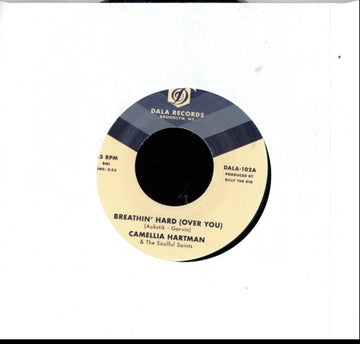 HARTMAN, CAMELLIA & THE SOULFUL SAINTS | BREATHIN' HARD (OVER YOU) B/W RETURN THE FAVOR | 7IN VINYL