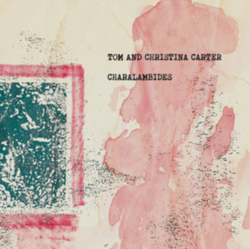 CHARALAMBIDES | CHARALAMBIDES: TOM & CHRISTINA CARTER (2LP/DL CODE) | VINYL RECORD (LP)