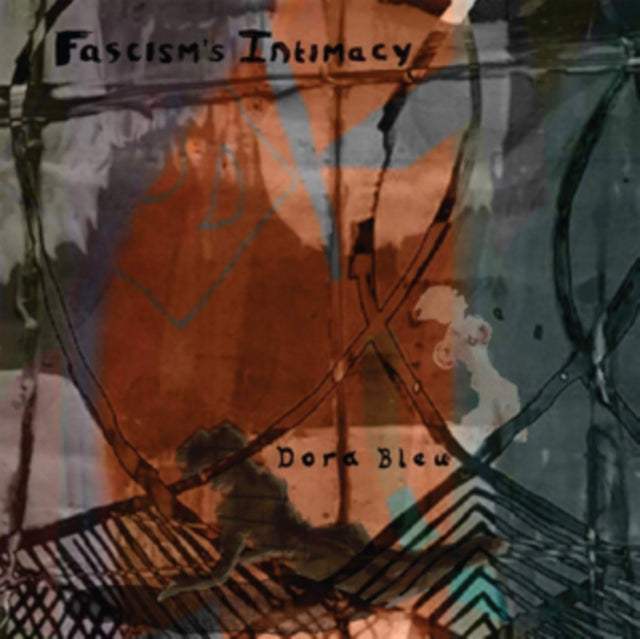 DORA BLEU | FASCISM'S INTIMACY (DL CODE) | VINYL RECORD (LP)